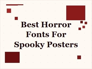 Best Horror Fonts for Spooky Posters